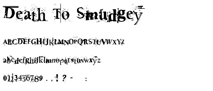 Death To Smudgey font